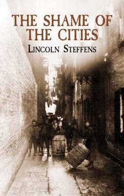 The Shame of the Cities (Paperback)
