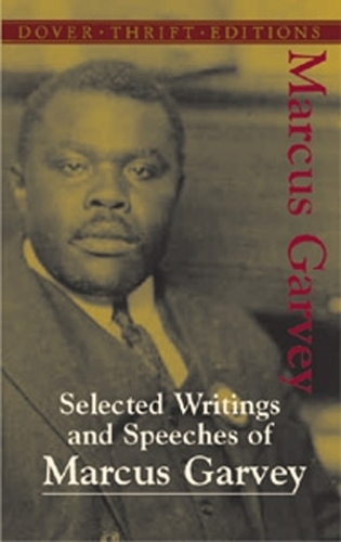 Selected Writings and Speeches of Marcus Garvey - Dover Thrift Editions (Paperback)