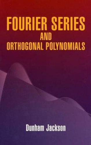 Fourier Series and Orthogonal Polynom - Dover Books on Mathematics (Paperback)