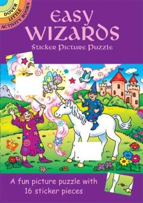 Easy Wizards: Sticker Picture Puzzle - Dover Little Activity Books (Paperback)
