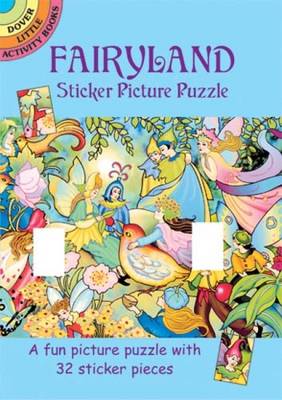 Fairyland Sticker Picture Puzzle - Dover Little Activity Books (Paperback)