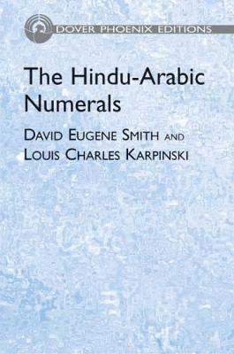 The Hindu-Arabic Numerals - Dover Books on Mathematics (Paperback)