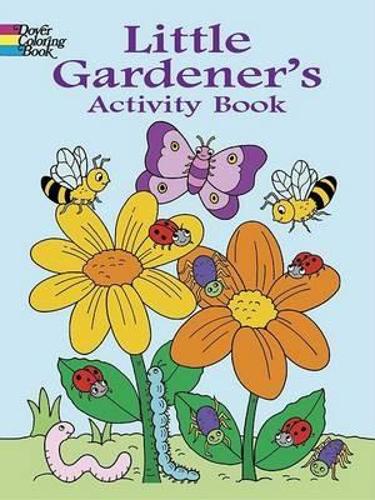 Little Gardener's Activity Book - Dover Coloring Books (Paperback)