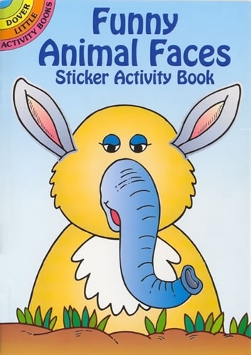 Funny Animal Faces Sticker Activity Book - Dover Little Activity Books Stickers (Paperback)