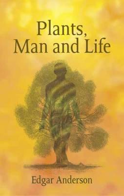 Plants, Man and Life (Paperback)