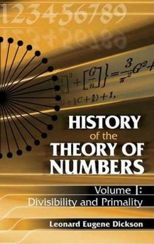 History of the Theory of Numbers: Divisibility and Primality - Dover Books on Mathematics 01 (Paperback)