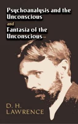 Psychoanalysis and the Unconscious and Fantasia of the Unconscious (Paperback)