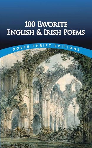 100 Favorite English and Irish Poems - Dover Thrift Editions (Paperback)