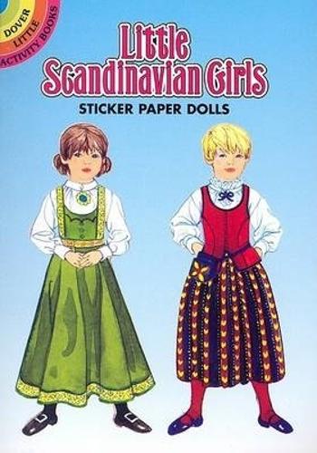 Little Scandinavian Girls Sticker Paper Dolls - Dover Little Activity Books Paper Dolls (Paperback)