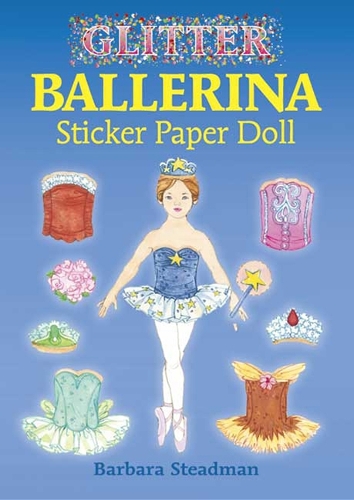 Glitter Ballerina Sticker Paper Doll - Dover Little Activity Books Paper Dolls (Paperback)
