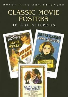 Classic Movie Posters: 16 Art Stickers - Dover Stickers (Paperback)