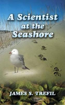 A Scientist at the Seashore - Dover Science Books (Paperback)