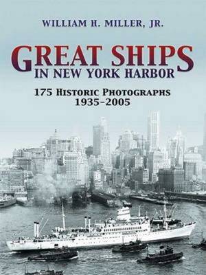 Great Ships in New York Harbor: 175 Historic Photographs 1935 - 2005 - Dover Maritime (Paperback)