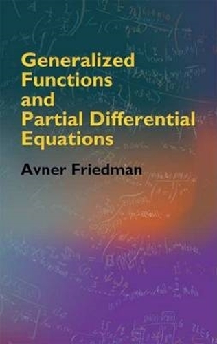 Generalized Functions and Partial Differential Equations - Dover Books on Mathematics (Paperback)
