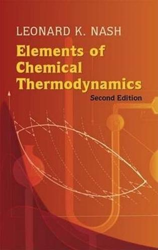 Elements of Chemical Thermodynamics - Dover Books on Chemistry (Paperback)