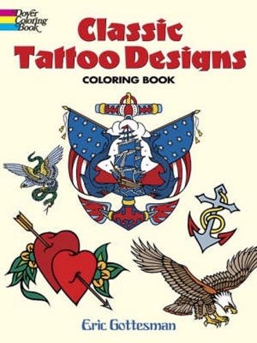 Classic Tattoo Designs: Coloring Book - Dover Design Coloring Books (Paperback)
