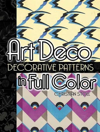 Art Deco Decorative Patterns in Full Color - Dover Pictorial Archive (Paperback)