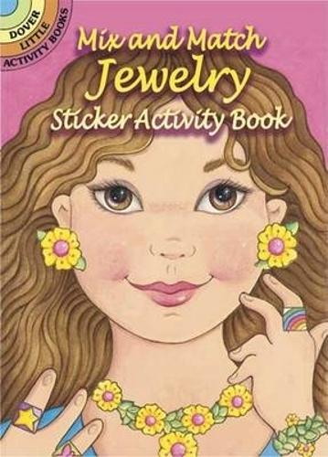 Mix and Match Jewelry Sticker Activity Book - Dover Little Activity Books (Paperback)