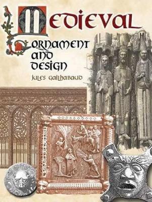 Medieval Ornament and Design - Dover Pictorial Archive (Paperback)