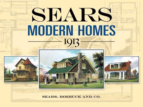 Sears Modern Homes, 1913 - Dover Architecture (Paperback)
