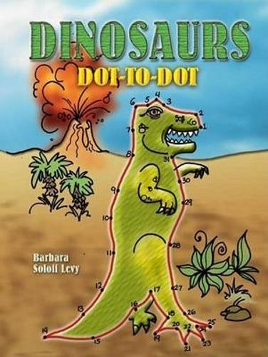 Dinosaurs Dot-To-Dot - Dover Children's Activity Books (Paperback)
