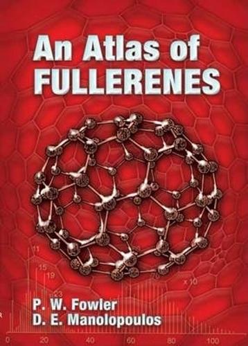 An Atlas of Fullerenes - Dover Books on Chemistry (Paperback)