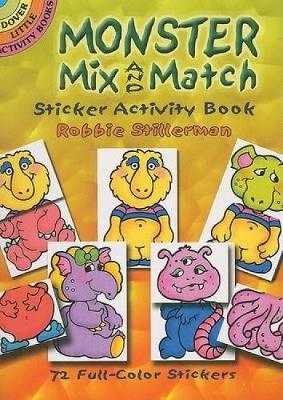Monster Mix and Match Sticker Activity Book - Dover Little Activity Books (Paperback)