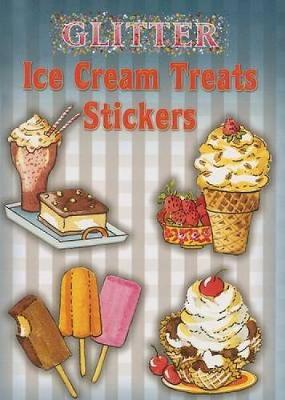 Glitter Ice Cream Treats Stickers (Paperback)