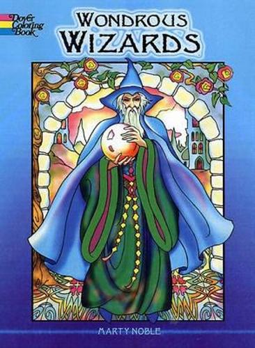 Wondrous Wizards - Dover Coloring Books (Paperback)