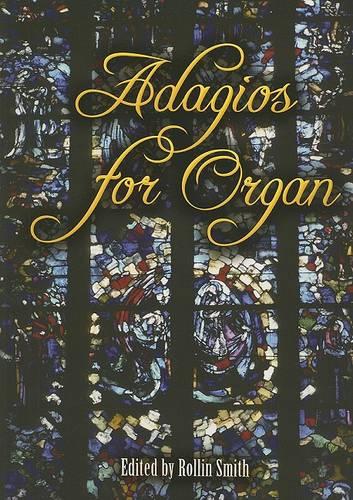 Adagios For Organ (Paperback)
