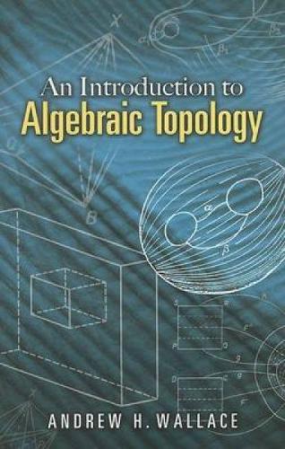 Introduction to Algebraic Topology - Dover Books on Mathematics (Paperback)