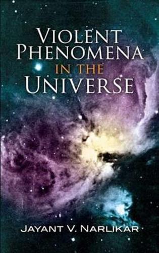Violent Phenomena in the Universe (Paperback)