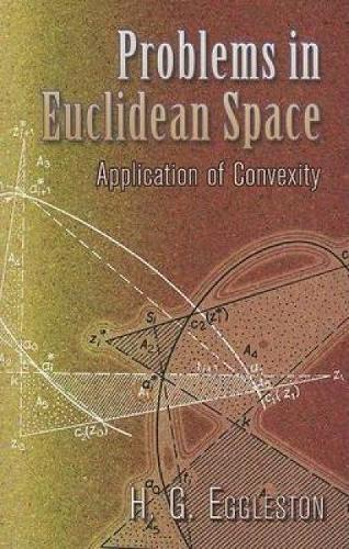 Problems in Euclidean Space: Application of Convexity - Dover Books on Mathematics (Paperback)