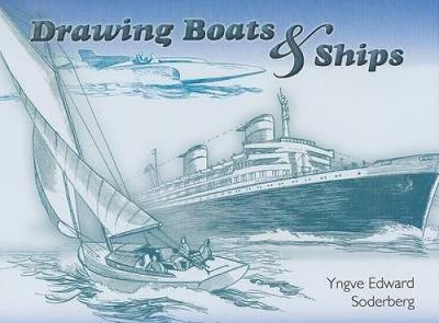 Drawing Boats and Ships - Dover Art Instruction (Paperback)