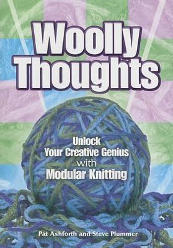 Woolly Thoughts: Unlock Your Creative Genius with Modular Knitting - Dover Knitting, Crochet, Tatting, Lace (Paperback)
