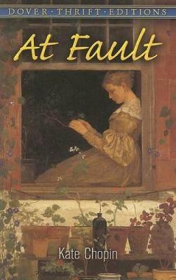 At Fault - Dover Thrift Editions (Paperback)