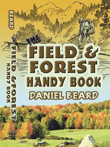 The Field and Forest Handy Book - Dover Children's Activity Books (Paperback)