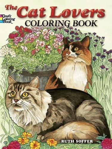 The Cat Lovers' Coloring Book - Dover Nature Coloring Book (Paperback)