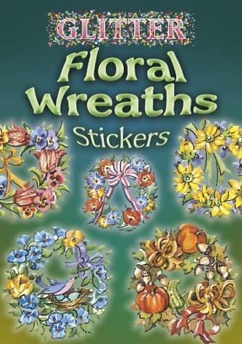 Glitter Floral Wreaths Stickers (Paperback)