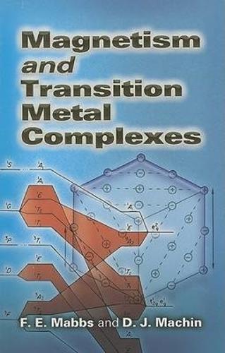 Magnetism and Transition Metal Complexes - Dover Books on Chemistry (Paperback)