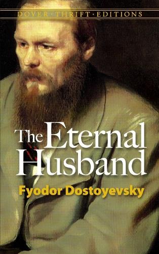 The Eternal Husband - Thrift Editions (Paperback)