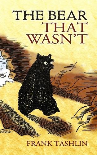 The Bear That Wasn't - Dover Children's Classics (Paperback)
