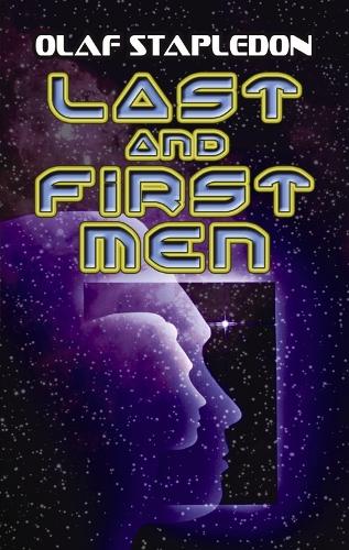 Last and First Men (Paperback)