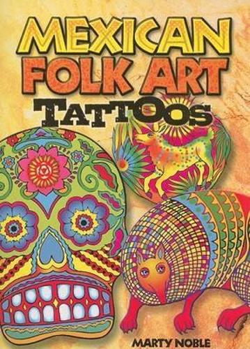 Mexican Folk Art Tattoos - Dover Tattoos (Paperback)