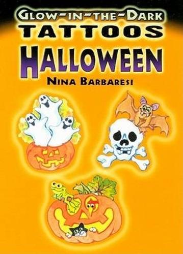 Glow-In-The-Dark Tattoos: Halloween - Dover Tattoos (Paperback)