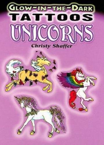 Glow-In-The-Dark Tattoos: Unicorns - Dover Tattoos (Paperback)
