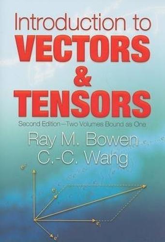 Introduction to Vectors and Tensors - Dover Books on Mathematics (Paperback)