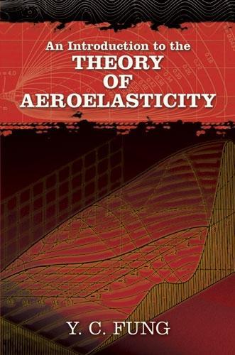 An Introduction To The Theory Of Aeroelasticity By Lawrence J ...