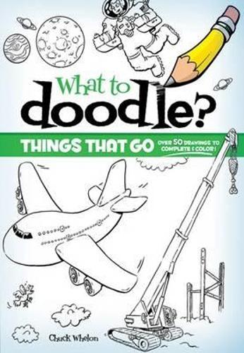 Things That Go! - Dover Doodle Books (Paperback)