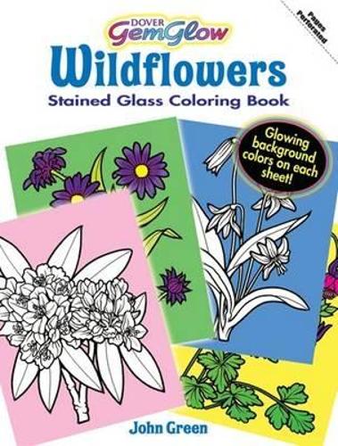 Wildflowers - Dover Nature Stained Glass Coloring Book (Paperback)